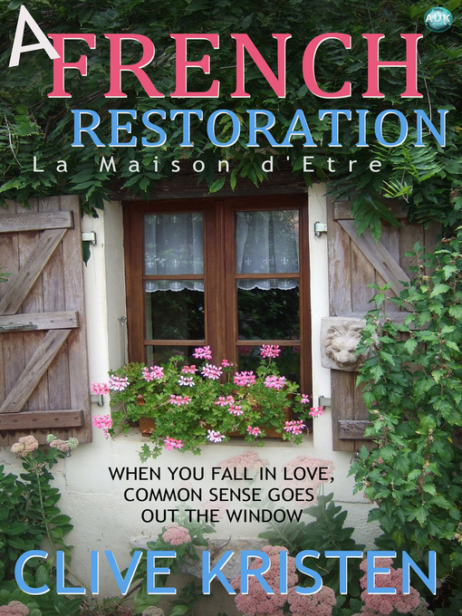 Title details for A French Restoration by Clive Kristen - Available